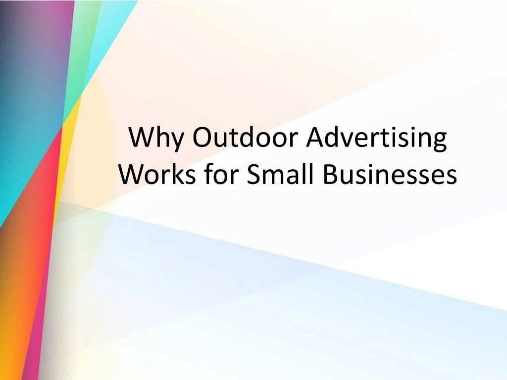 why outdoor advertising works for small businesses