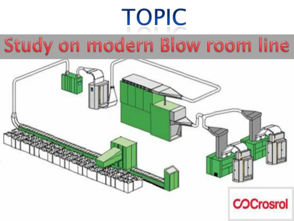 Study on modern Blow room line