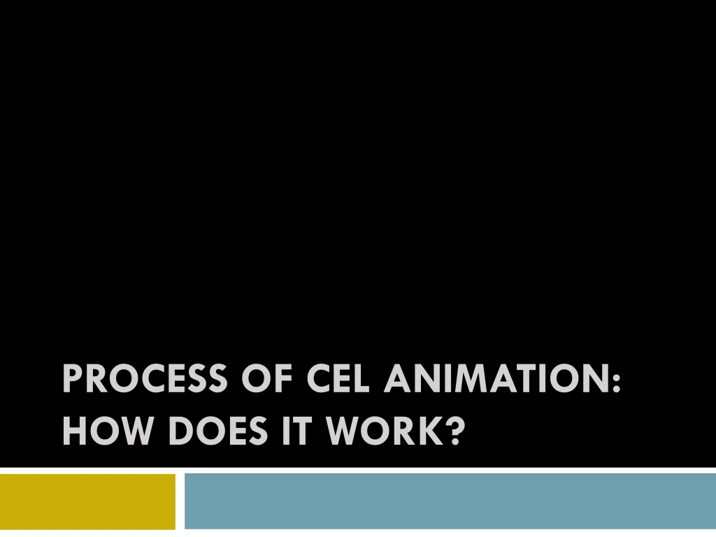 process of cel animation how does it work