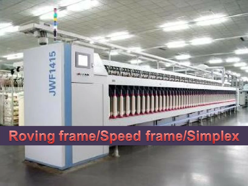 Roving Frame/Simplex Machine Production Calculations with Examples