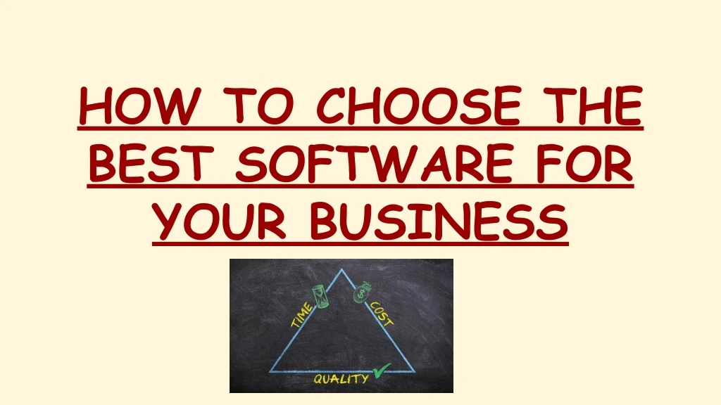 how to choose the best software for your business
