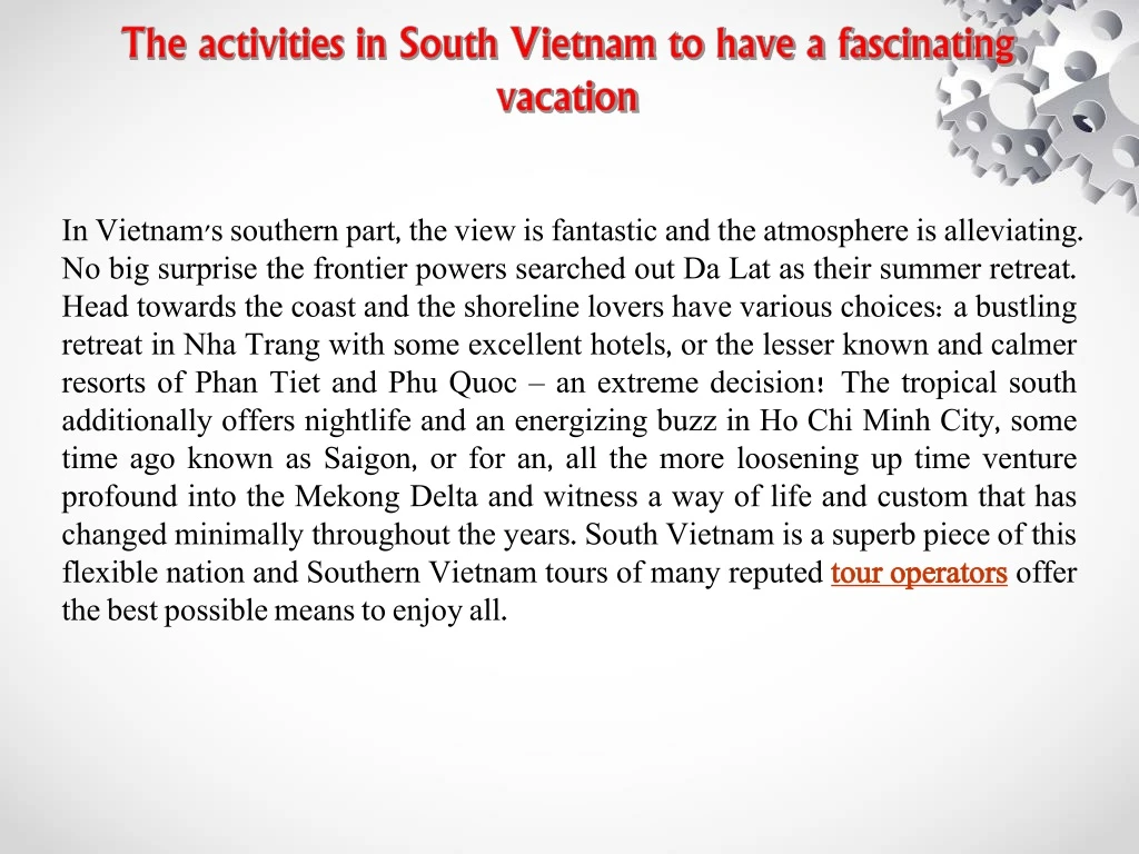 the activities in south vietnam to have