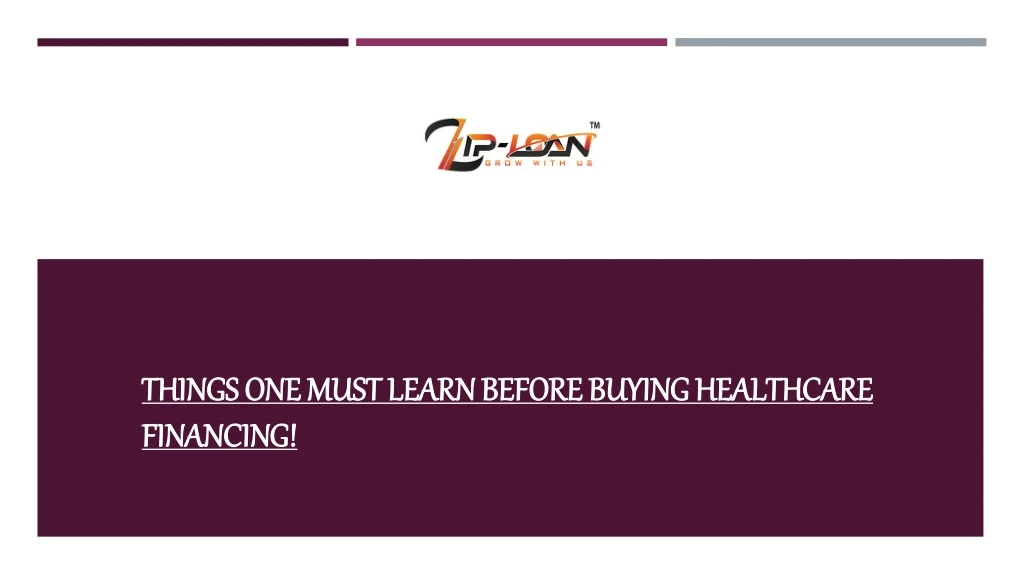 things one must learn before buying healthcare financing