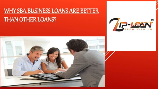 Why SBA Business Loans Are Better Than Other Loans?