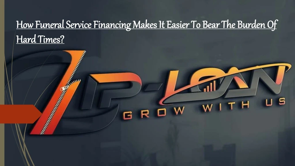 how funeral service financing makes it easier to bear the burden of hard times