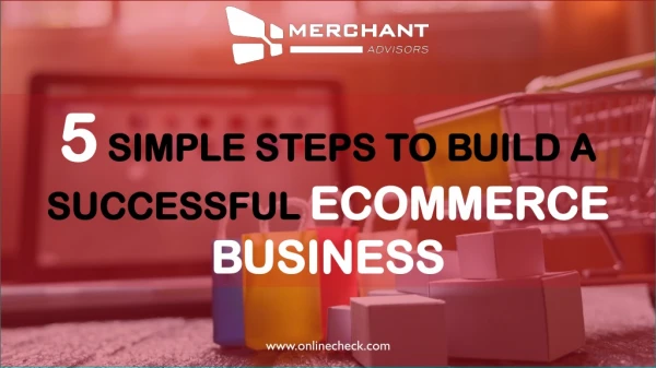 5 Simple Steps to build a Successful Ecommerce Business