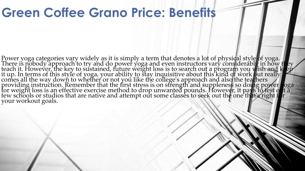 green coffee grano price benefits