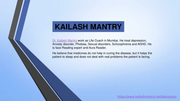 Depression treatment by Kailash Mantry