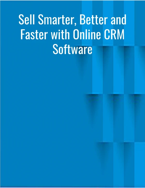 Sell Smarter, Better and Faster with Online CRM Software