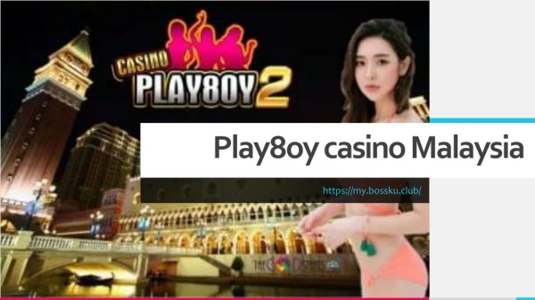 Orient Express Playboy888 Casino Malaysia