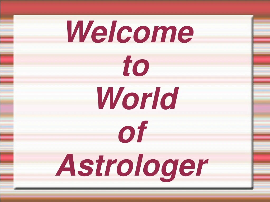 welcome to world of astrologer