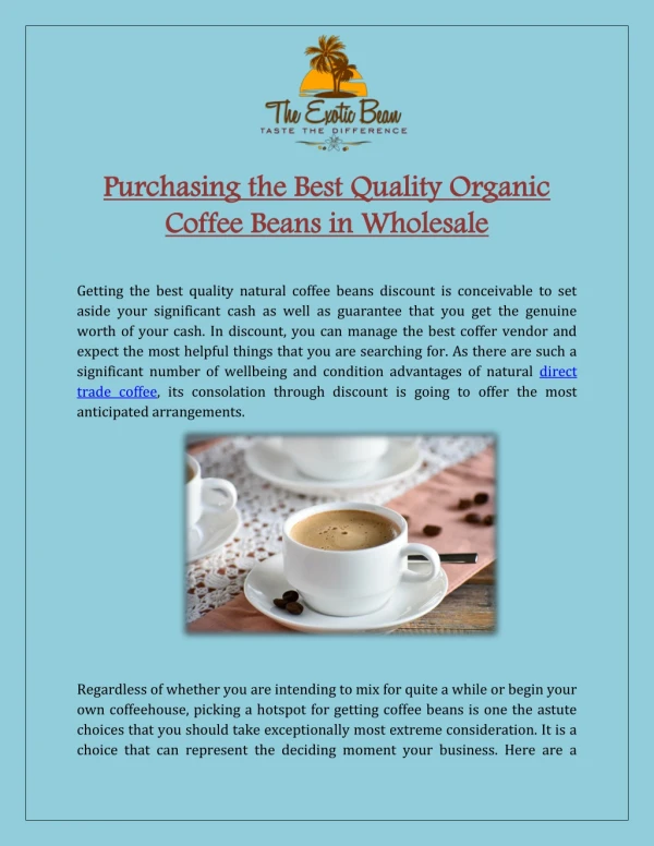 Purchasing the Best Quality Organic Coffee Beans in Wholesale