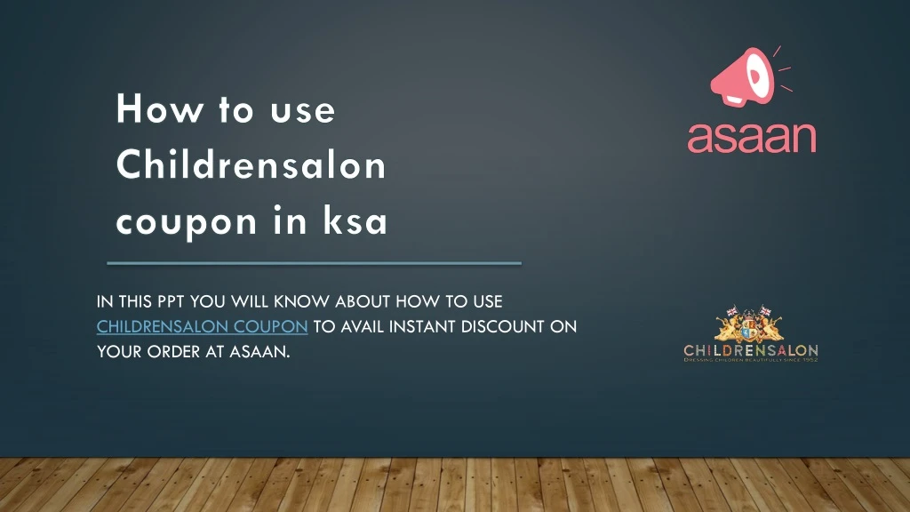 how to use childrensalon coupon in ksa