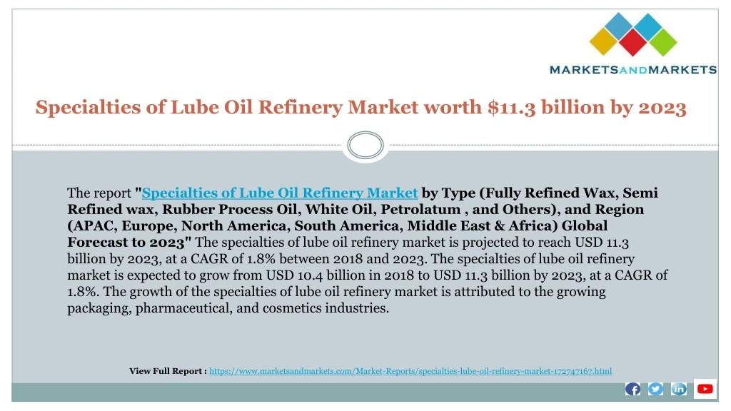 specialties of lube oil refinery market worth 11 3 billion by 2023