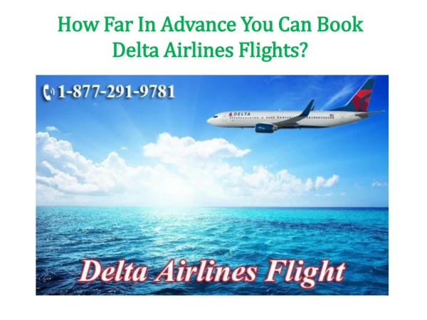 How Far In Advance You Can Book Delta Airlines Flights?