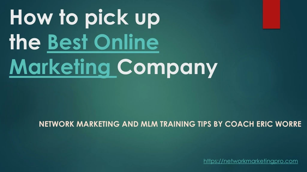 how to pick up the best online marketing company