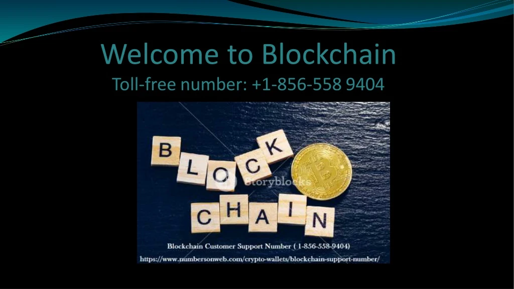 welcome to blockchain toll free number