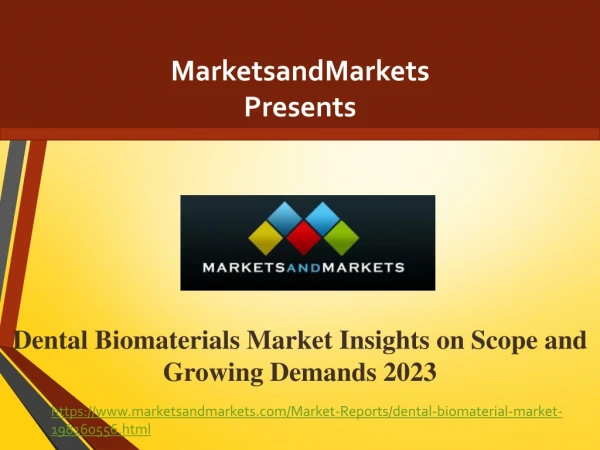 Dental Biomaterials Market worth $9.6 Billion by 2023