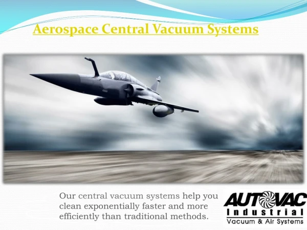 Aerospace central vacuum systems