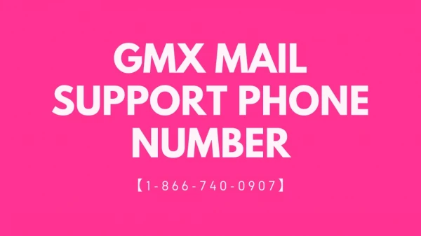 GMX Mail Support【1-866-740-0907】Phone Number