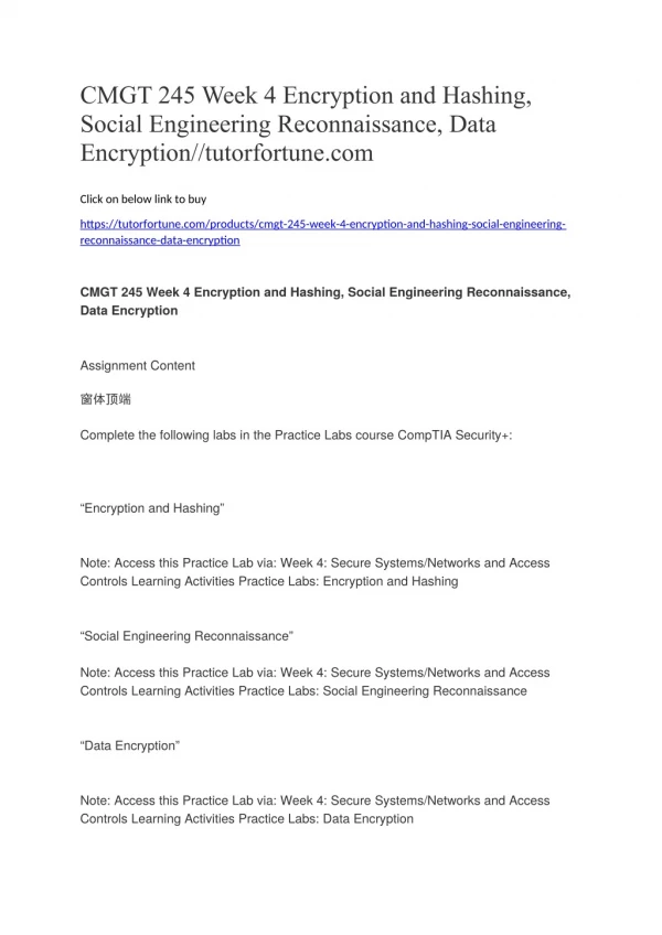 CMGT 245 Week 4 Encryption and Hashing, Social Engineering Reconnaissance, Data Encryption//tutorfortune.com