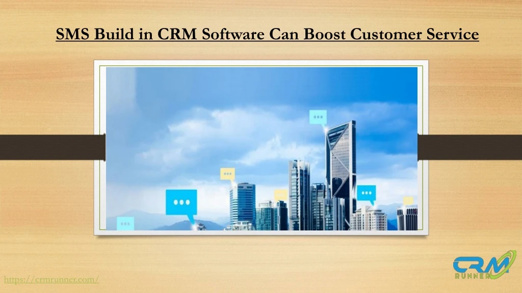 sms build in crm software can boost customer