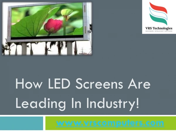 How LED Screens are Leading in Industry?