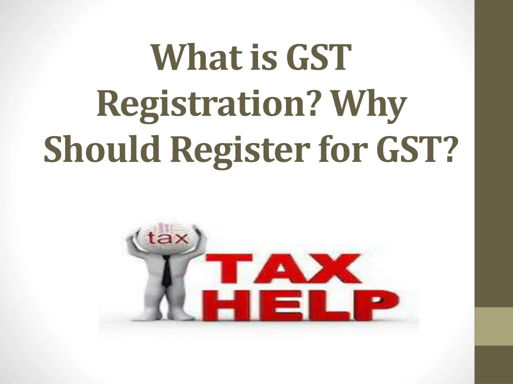 what is gst registration why should register for gst