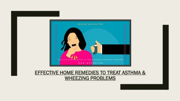 The Best Effective Home Remedies To Treat Asthma & Wheezing Problems