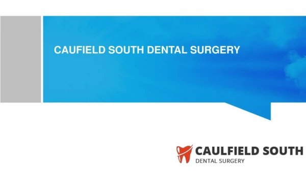 Caulfield South Dental Surgery