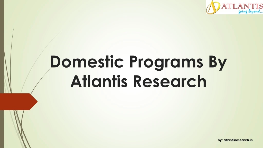 domestic programs by atlantis research