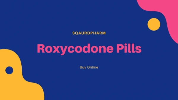 Roxycodone Pills