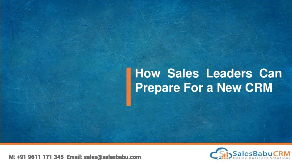 how sales leaders can prepare for a new crm