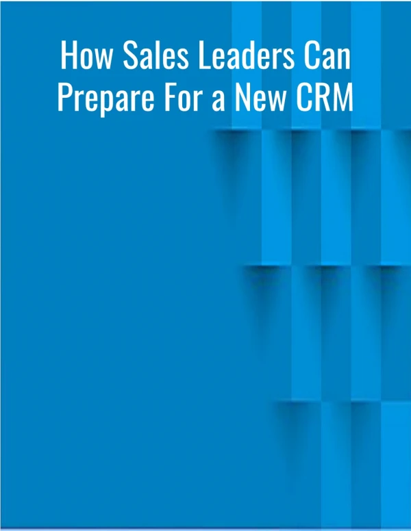 how sales leaders can prepare for a new crm