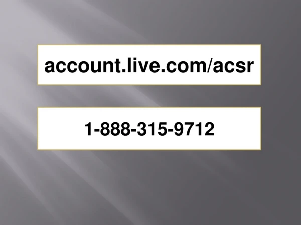 account.live.com/acsr | Reset Password | 1-888-315-9712