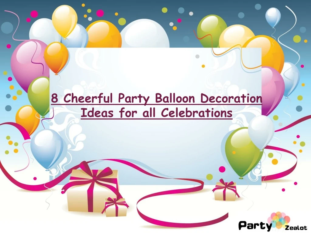 8 cheerful party balloon decoration ideas