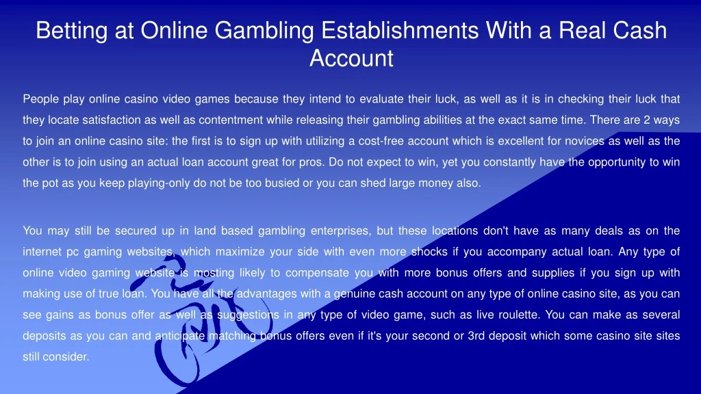 betting at online gambling establishments with a real cash account