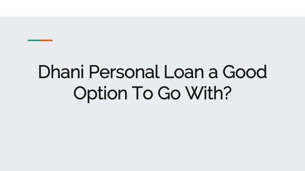 dhani personal loan a good option to go with