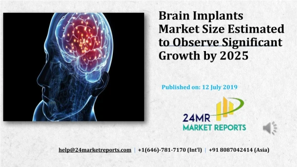 Brain Implants Market Size Estimated to Observe Significant Growth by 2025