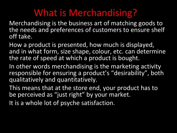 What is merchandising