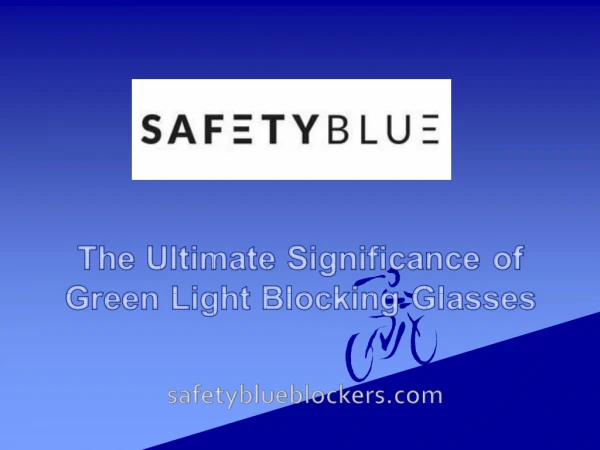 The Ultimate Significance of Green Light Blocking Glasses