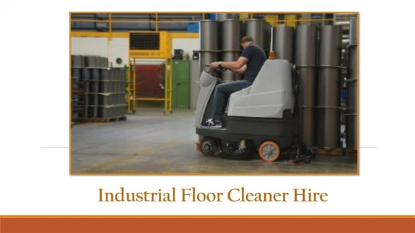 Advantages Of Hiring Professional Industrial Floor Hire Services