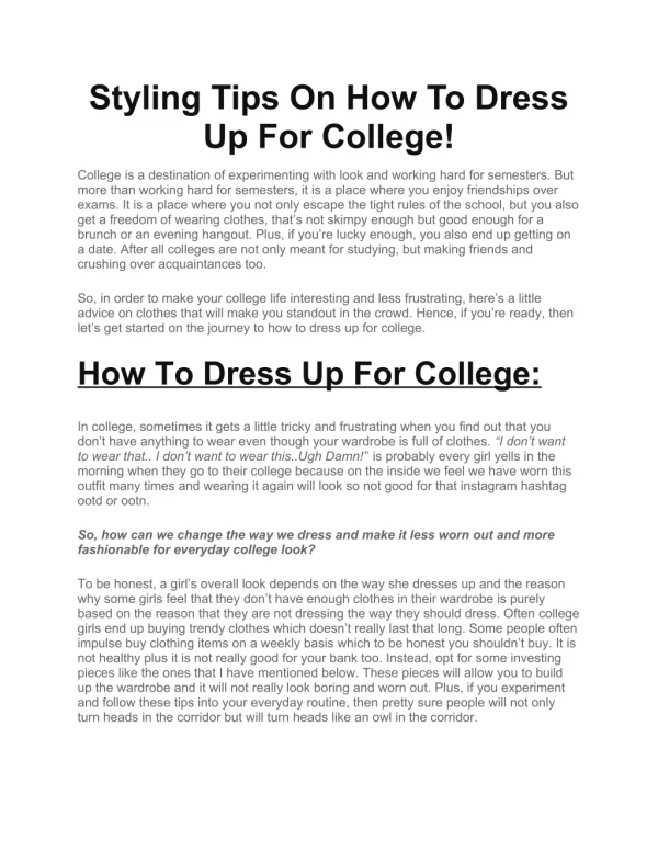 Styling Tips On How To Dress Up For College!