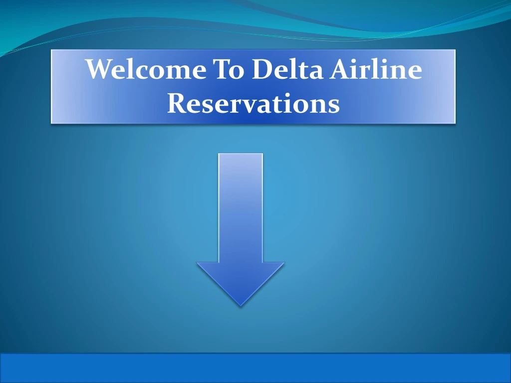 welcome to delta airline reservations
