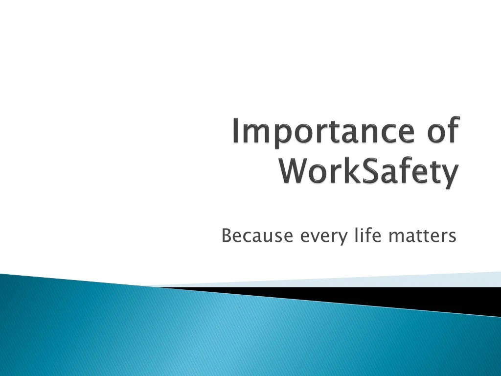 importance of worksafety