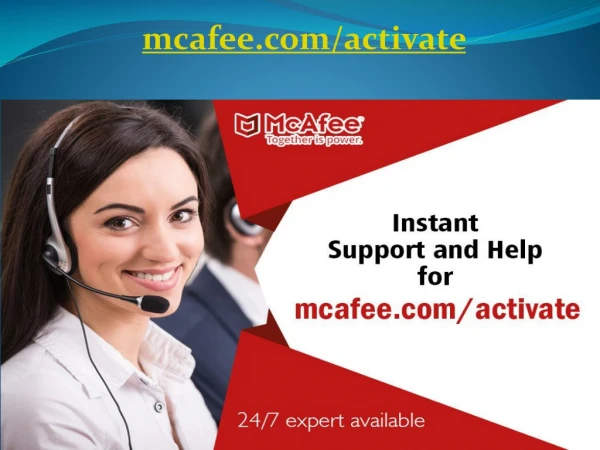 McAfee.com/Activate & McAfee Support
