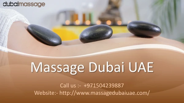 Outcall dubai massage | Massage in Dubai Hotel & Home