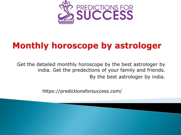 Monthly horoscope by astrologer- Predictions for success