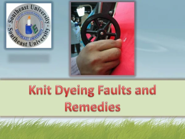 Knit dyeing faults & remedies