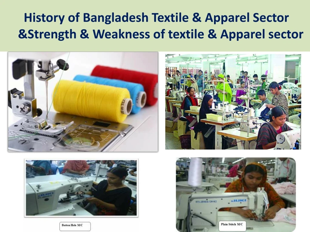 history of bangladesh textile apparel sector